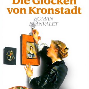 Die Glocken von Kronstadt Roman Blanvalet Verlag Buch
